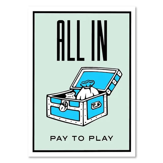 ALL IN MONOPOLY